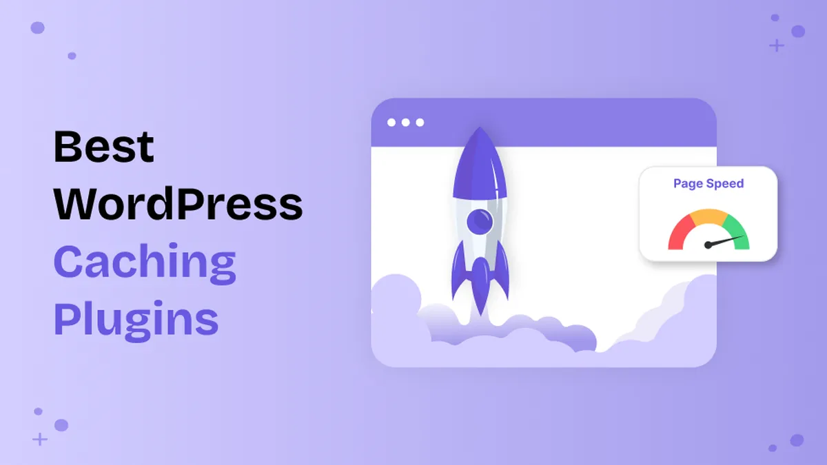 AffiliatePress: 8 Best WordPress Caching Plugins to Speed Up Your Site (2026)